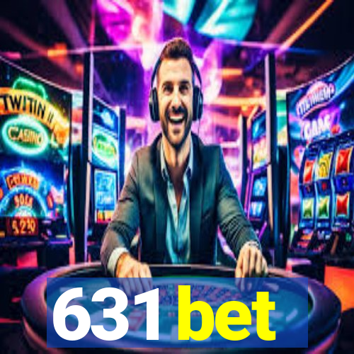 631 bet